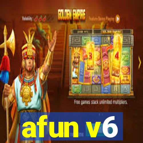 afun v6